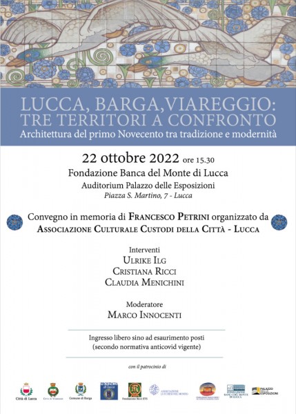 Un convegno dei Custodi della Città, in memoria di Francesco Petrini, fa il punto sullo stato di edifici e decorazioni del primo Novecento a Lucca, Barga e Viareggio.