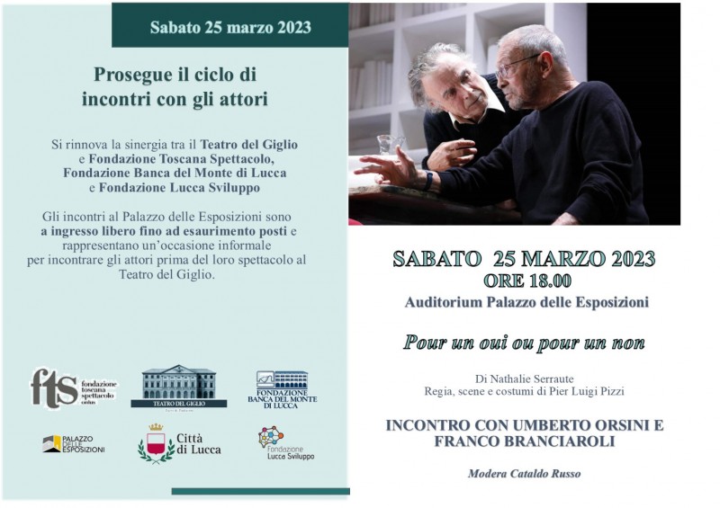 Incontri con gli attori: Chiude la sesta stagione l’appuntamento con Orsini e Branciaroli, sul palco del Giglio fino a domenica con “Pour un oui ou pour un non” di Nathalie Sarraute