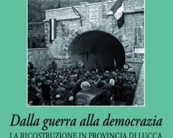 Un viaggio nel profondo Dopoguerra, alle origini dell’identità democratica lucchese